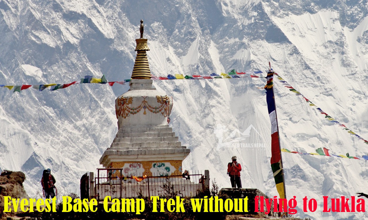 everest base camp trekking itinerary without flying to lukla